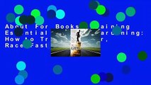 About For Books  Training Essentials for Ultrarunning: How to Train Smarter, Race Faster, and