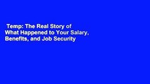 Temp: The Real Story of What Happened to Your Salary, Benefits, and Job Security  Review
