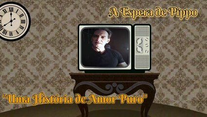 A Espera de Pippo! Estória Emocionante de Amor Incondicional entre uma Menina e seu Cachorro