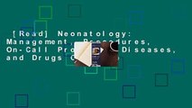 [Read] Neonatology: Management, Procedures, On-Call Problems, Diseases, and Drugs Complete