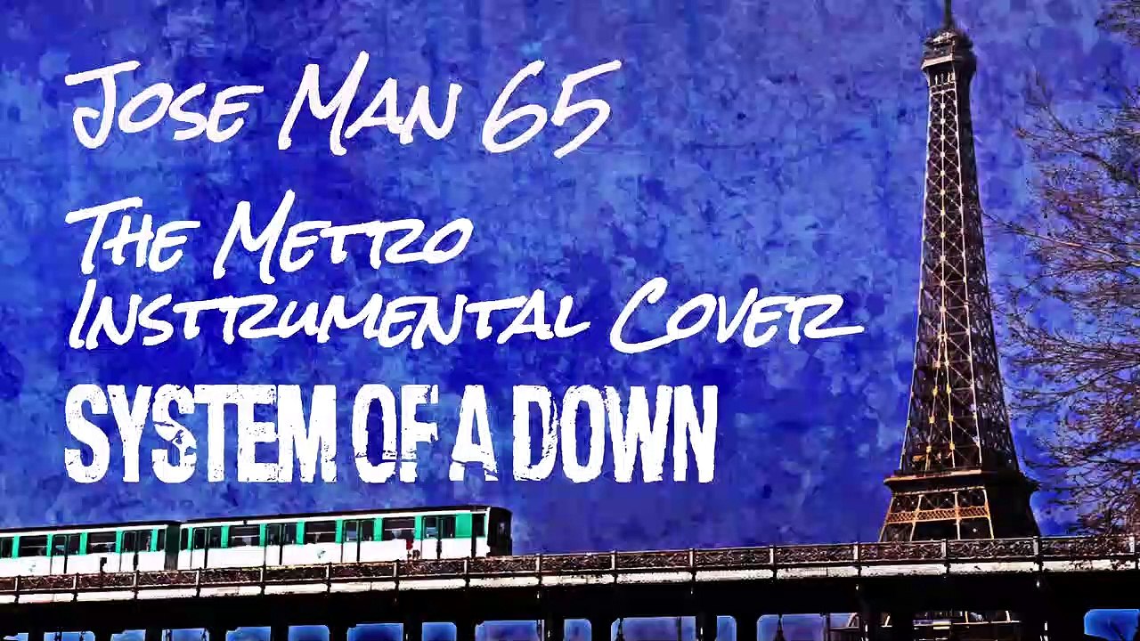 Metro - System of a Down (Instrumental Guitar Cover Jose Man 65) (audio)