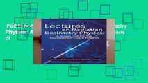 Full E-book  Lectures on Radiation Dosimetry Physics: A Deeper Look into the Foundations of