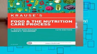 [Read] Krause s Food   the Nutrition Care Process, 14e (Krause s Food   Nutrition Therapy)  For