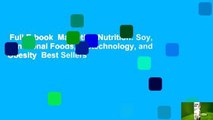 Full E-book  Marketing Nutrition: Soy, Functional Foods, Biotechnology, and Obesity  Best Sellers