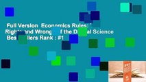 Full Version  Economics Rules: The Rights and Wrongs of the Dismal Science  Best Sellers Rank : #1