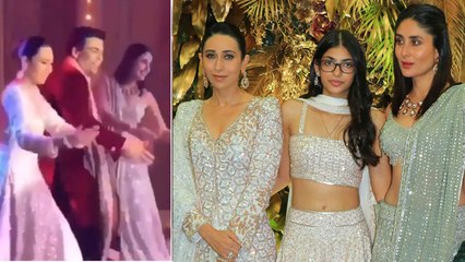 Kareena And Karisma's DANCE At Cousin Armaan Jain's Reception