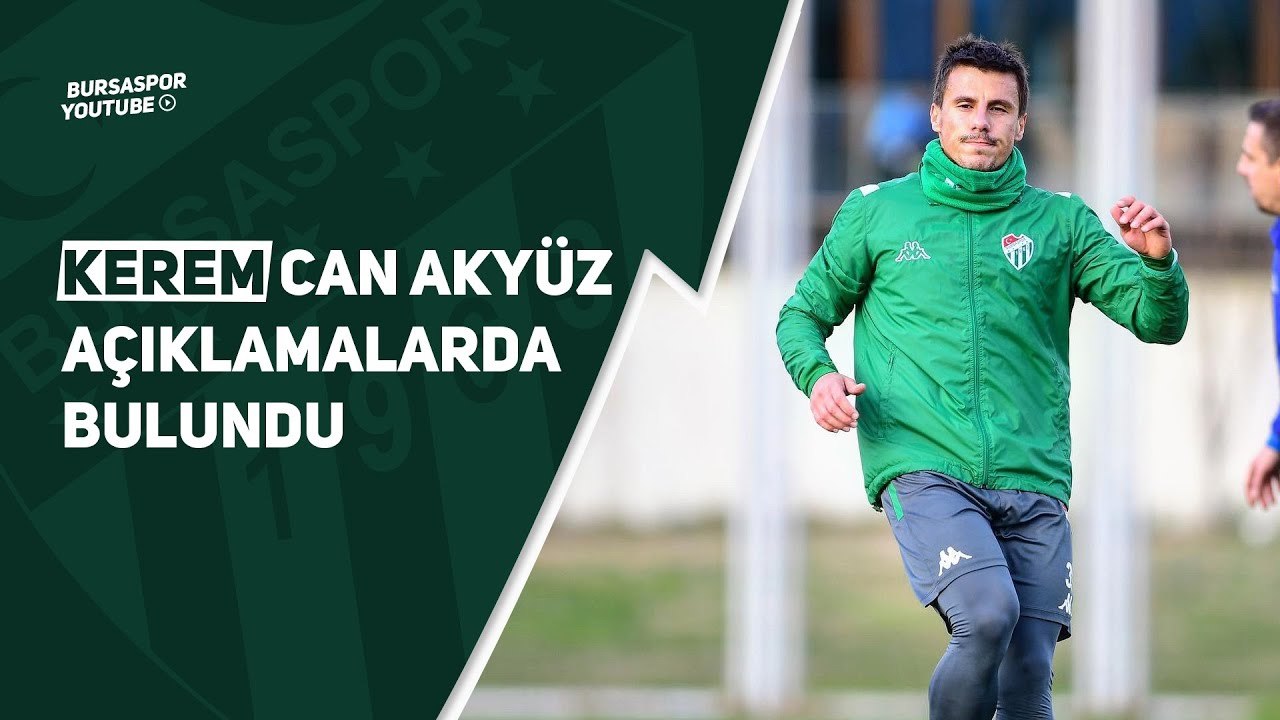 Kerem Can Akyüz Açıklamalarda Bulundu