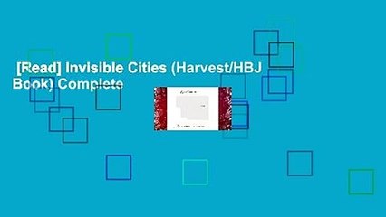 [Read] Invisible Cities (Harvest/HBJ Book) Complete