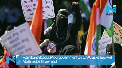 Rajinikanth backs Modi government on CAA, asks how will Muslims be thrown out