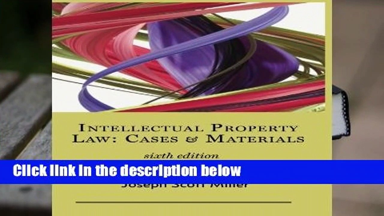 Full E-book  Intellectual Property Law: Cases   Materials  Best Sellers Rank : #5