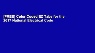 [FREE] Color Coded EZ Tabs for the 2017 National Electrical Code