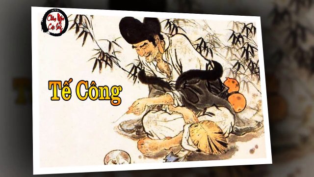 Sự Tích Tế Công - Châm Ngôn Cuộc Sống Hay