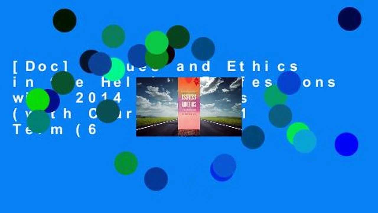 [Doc] Issues and Ethics in the Helping Professions with 2014 ACA Codes (with Coursemate, 1 Term (6