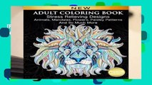 [Read] Adult Coloring Book : Stress Relieving Designs Animals, Mandalas, Flowers, Paisley