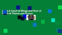 [Doc] A Court of Wings and Ruin (A Court of Thorns and Roses)