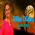 Dilbar Dildara -  Bushra Ansari Song -  Gaane Shaane
