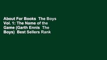 About For Books  The Boys Vol. 1: The Name of the Game (Garth Ennis  The Boys)  Best Sellers Rank