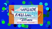 [Read] The Upside of Falling Down Complete