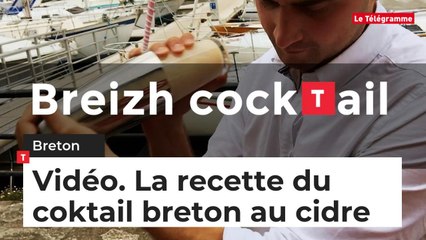 Comment réaliser un cocktail breton au cidre ?