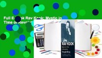 Full E-book Rav Kook: Mystic in a Time of Revolution  For Full