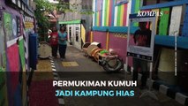 Keren! Permukiman Kumuh Jadi Kampung Hias