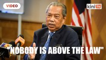 Even PRs will have to face the law, says Muhyiddin