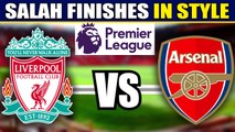 Salah's double goal sees off the Gunners | Oneindia News