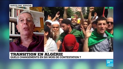 6 mois de contestation en Algérie - "une volonté profonde de changement" analyse Francis Ghilès