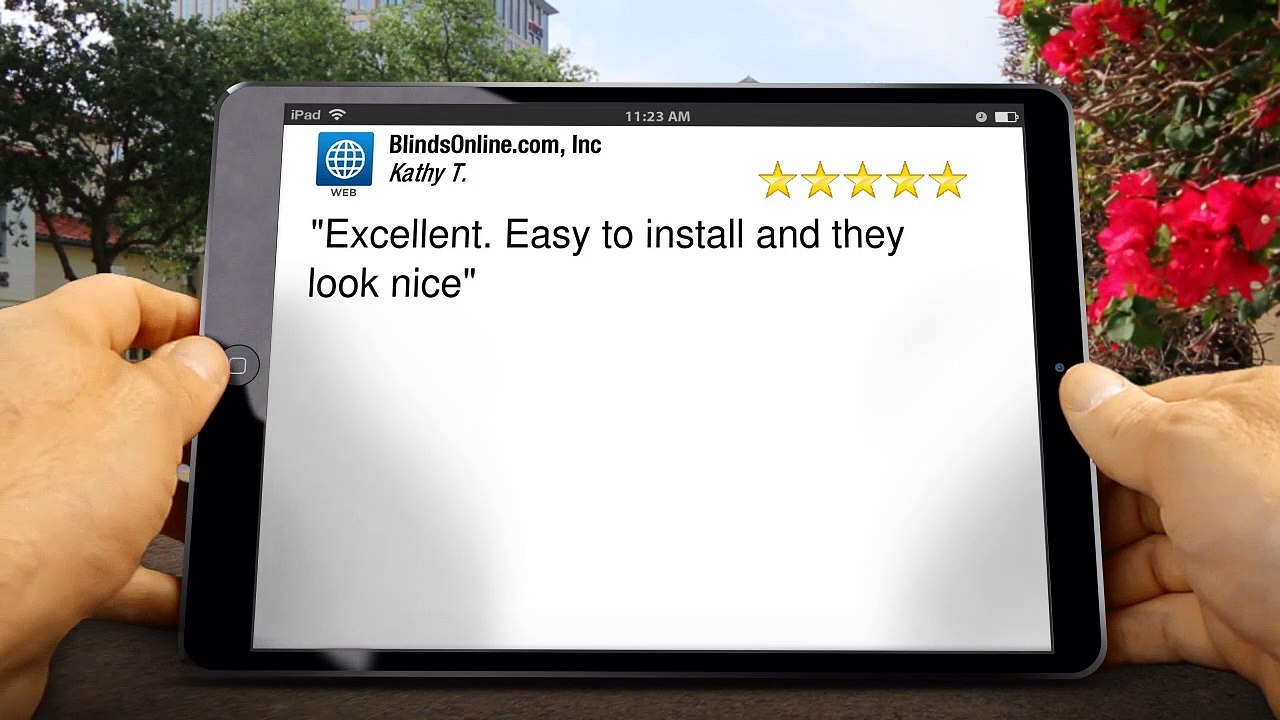 BlindsOnline.com Terrific - 5 Star Review by Kathy T
