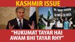 Govt and nation ready over Kashmir issue: Shah Mehmood Qureshi