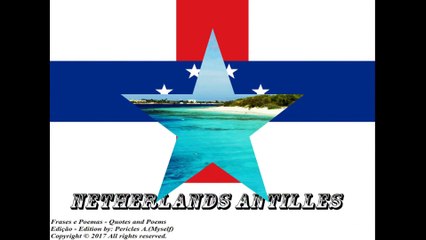 Flags and photos of the countries in the world: Netherlands Antilles [Quotes and Poems]