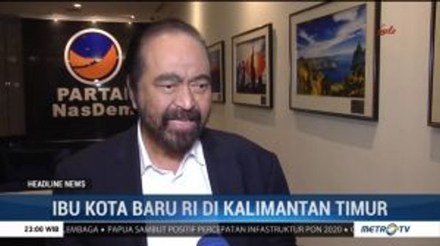 Surya Paloh: Pemindahan Ibu Kota Cerminkan Keberanian Pemerintahan Jokowi