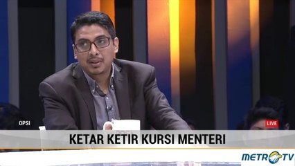 Ketar Ketir Kursi Menteri (3)