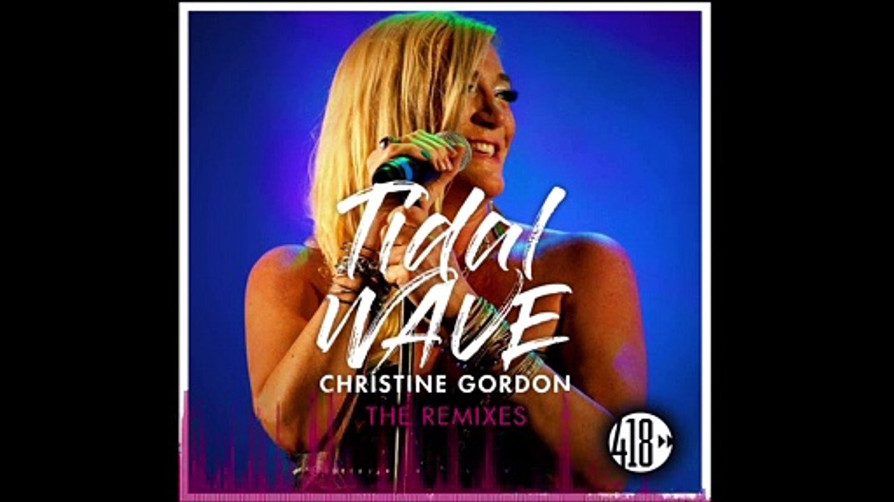 Christine Gordon - Tidal Wave (Dirty Werk Radio Mix