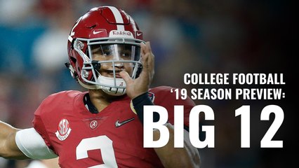 2019 College Football Preview: Big 12