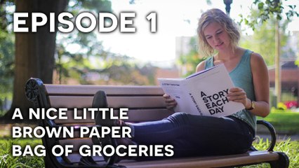 Episode 1 - Nice Little Brown Paper Bag of Groceries - April 2nd