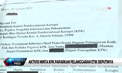 Aktivis Minta KPK Paparkan Pelanggaran Etik Deputinya