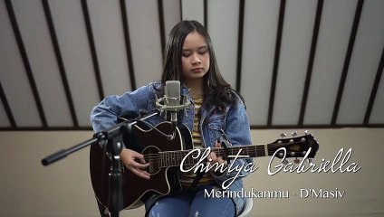 Merindukanmu - D’Masiv (Chintya Gabriella Cover)