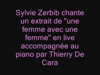 Mix de chansons , Sylvie Zerbib et Thierry De Cara