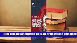 [Read] The PMI Guide to Business Analysis  For Full