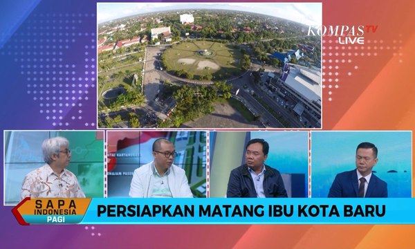Persiapkan Matang Ibu Kota Baru, Deputi IV KSP: Pemerintah akan Menyiapkan Hal Teknis dan Non Teknis