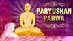 What Is Paryushan Parva? | Meaning And Significance Of Paryushan Parva