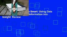 About For Books  Data Smart: Using Data Science to Transform Information into Insight  Review