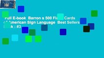 Full E-book  Barron s 500 Flash Cards of American Sign Language  Best Sellers Rank : #3