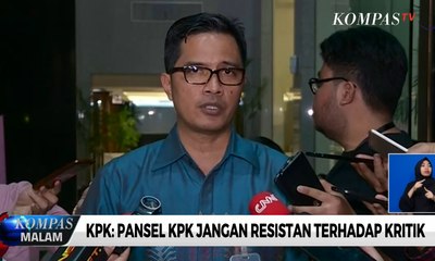 Pesan KPK untuk Pansel: Jangan Reaktif dan Resisten terhadap Kritikan