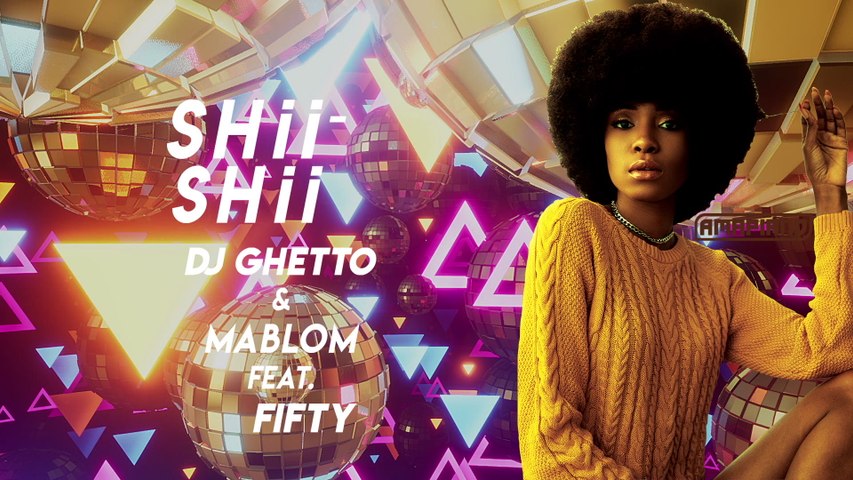 DJ Ghetto - Shii Shii