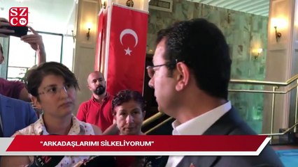 İmamoğlu:  O konuda arkadaşlarımı her gün silkeliyorum