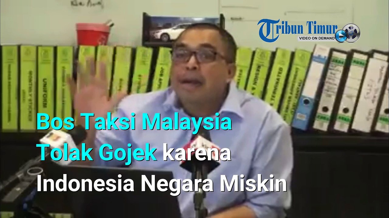 Bos Taksi Malaysia, Gojek Bisa Beroperasi Asal tidak Mengambil Penumpang, Indonesia Negara Miskin