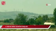 S-400’de ikinci sevkıyat başladı