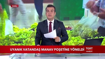 Uyanık Vatandaş Manav Poşetine Yöneldi